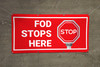 FOD Stops Here Stop Sign Banner FOD Stops Here Stop Sign Banner