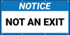 Notice Not an Exit Banner