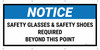 Notice Safety Glasses & Safety Shoes Required Beyond This Point Banner Notice Safety Glasses & Safety Shoes Required Beyond This Point Banner