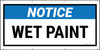 Notice Wet Paint Black FrameBanner