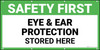 Safety First Eye and Ear Protection Stored Here Banner
