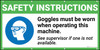 Safety First Goggles Must Be Worn Operating Machine ANSI Banner