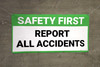 Safety First Report All Accidents Banner Safety First Report All Accidents Banner
