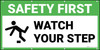Safety First Watch Your Step Trip Icon Banner