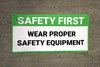 Safety First Wear Proper Safety Equipment Banner