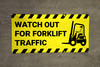 Watch Out For Forklift Traffic Hazard Banner
