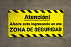Attention You Are Now Entering A Safety Zone (Spanish) Banner Attention You Are Now Entering A Safety Zone (Spanish) Banner