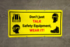 Don't Just Talk Safety Equipment Wear It Banner