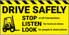 Drive Safely Stop Listen Look Banner
