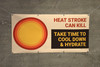 Heat Stroke Can Kill Banner Heat Stroke Can Kill Banner