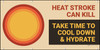 Heat Stroke Can Kill Banner Heat Stroke Can Kill Banner