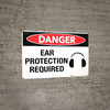 Danger Ear Protection Required Wall Sign Danger Ear Protection Required Wall Sign