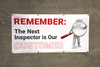 Remember The Next Inspector Is Our Customer Banner Remember The Next Inspector Is Our Customer Banner