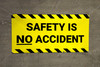 Safety Is No Accident Banner