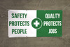 Safety Protects People Quality Protects Jobs Banner Safety Protects People Quality Protects Jobs Banner