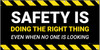 Safety is Doing the Right Thing Banner