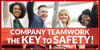 Company Teamwork - The Key To Safety Company Teamwork - The Key To Safety