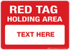 Custom Red Tag Holding Area Wall Sign Custom Red Tag Holding Area Wall Sign