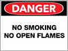 Danger No Smoking No Open Flames