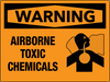 Warning Airborne Toxic Chemicals Wall Sign