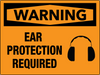 Warning Ear Protection Required Wall Sign