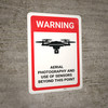 Warning: Aerial Photography and Use of Sensors Beyond This Point - Wall Sign