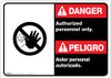 Bilingual Spanish Danger Authorized Personnel Only Wall Sign Bilingual Spanish Danger Authorized Personnel Only Wall Sign