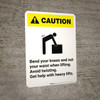Caution: Bend Knees Not Waist - Portrait Wall Sign Caution: Bend Knees Not Waist - Portrait Wall Sign