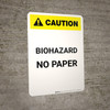 Caution: Biohazard No Paper - Portrait Wall Sign