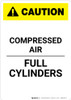Caution: Compressed Air Full Cylinders - Portrait Wall Sign