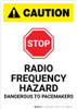Caution: Stop Radio Frequency Hazard Dangerous to Pacemakers - Portrait Wall Sign Caution: Stop Radio Frequency Hazard Dangerous to Pacemakers - Portrait Wall Sign