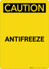 Caution: Antifreeze - Portrait Wall Sign