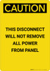 Caution: Disconnect Will Not Remove All Power From Panel - Portrait Wall Sign