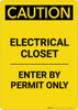 Caution: Electrical Closet Enter By Permit Only - Portrait Wall Sign