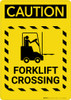 Caution: Forklift Crossing Hazard Lines - Portrait Wall Sign