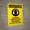 Caution: Hearing Protection Required Beyond This Point with Graphic - Portrait Wall Sign