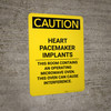 Caution: Heart Pacemaker Implants This Room Contains Microwave - Portrait Wall Sign