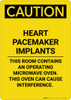 Caution: Heart Pacemaker Implants This Room Contains Microwave - Portrait Wall Sign