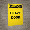 Caution: Heavy Door - Portrait Wall Sign Caution: Heavy Door - Portrait Wall Sign