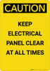 Caution: Keep Electrical Panel Clear at all Times - Portrait Wall Sign Caution: Keep Electrical Panel Clear at all Times - Portrait Wall Sign