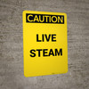 Caution: Live Steam - Portrait Wall Sign