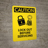 Caution: Lock Out Before Servicing - Portrait Wall Sign