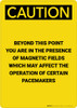 Caution: Magnetic Fields Beyond This Point May Affect Pacemakers - Portrait Wall Sign