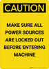 Caution: Make Sure All Power Sources are locked Out - Portrait Wall Sign