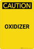 Caution: Oxidizer - Portrait Wall Sign
