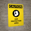 Caution: PPE Ear Protection Area With Graphic - Portrait Wall Sign