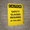 Caution: PPE Safety Glasses Required in This Area - Portrait Wall Sign