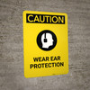 Caution: PPE Wear Ear Protection With Graphic - Portrait Wall Sign Caution: PPE Wear Ear Protection With Graphic - Portrait Wall Sign