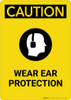 Caution: PPE Wear Ear Protection With Graphic - Portrait Wall Sign Caution: PPE Wear Ear Protection With Graphic - Portrait Wall Sign