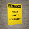 Caution: PPE Wear Safety Equipment - Portrait Wall Sign